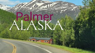 Palmer, Alaska @ Love Alaska