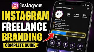 How to use Instagram for Freelance Branding - Complete Guide