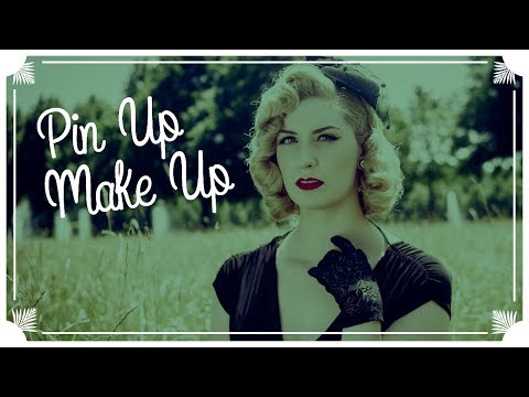 Pin Up Make Up Tutorial / Anleitung zum perfekten moderna Pin Up Make Up!
