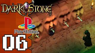 Darkstone (PSX) |06| Why’s It Gotta Be Snakes?