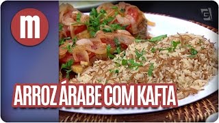 Arroz árabe com kafta - Mulheres (01/11/16)