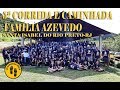 5ª CORRIDA E CAMINHADA DA FAMÍLIA AZEVEDO