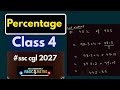 SSC CGL 2027 Percentage Class 4 #ssc #maths #ssccgl