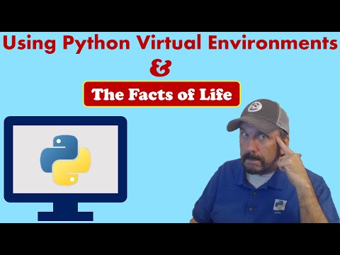 Python Virtual Environments & The Facts of Life