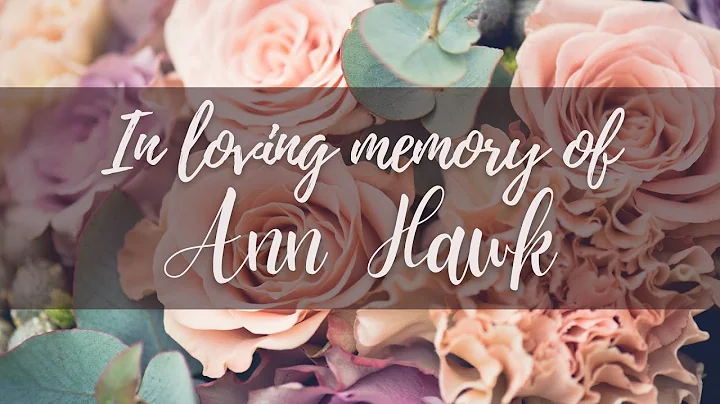 Ann Hawk - Funeral Service - June 11, 2022