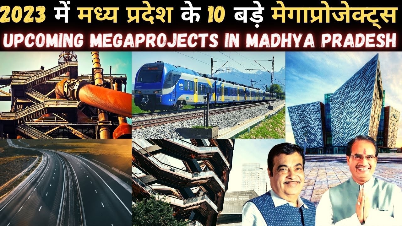 Top 10 Upcoming MEGA PROJECTS in MADHYA PRADESH | 2023 में मध्य प्रदेश ...