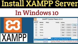 Install XAMPP Server in Windows 10 | FIXED - XAMPP Error Apache Shutdown Unexpectedly