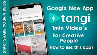 How to use Google new Tangi App for Create People Cooking, Lifestyle, DIY, etc., screenshot 2