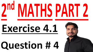 FSC math part 2, 2nd year math part 2, ICS math part 2, C # 4 Lec 3 Ex 4.1 Q # 4 Analytical Geometr