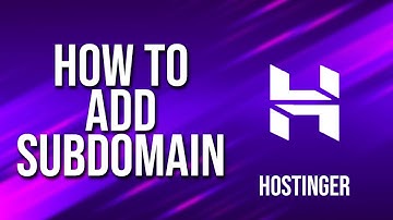 How To Add Subdomain Hostinger Tutorial