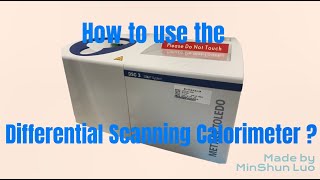How to use DSC ? 熱示差掃描分析儀器 NPUST FS FP202教育訓練