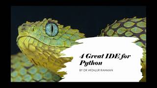 Chapter 2: Four Great IDE for Python