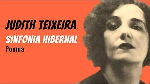 Sinfonia Hibernal | Poema de Judith Teixeira com n...