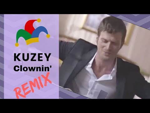 Kuzey Clownin' ❖ Remix ❖ Kuzey Guney ❖ FUNNY! ❖ by Remix Adam