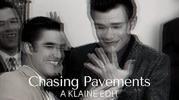 Chasing Pavements (Adele) [A Klaine edit]