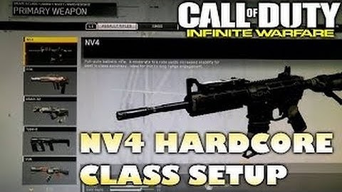 Best NV4 Class Set Up For HardCore-Infinite Warfare