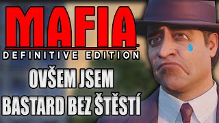 MAFIA REMAKE ovšem jsem bastard bez štěstí