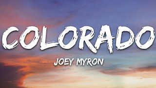 Joey Myron - Colorado (Lyrics) [7clouds Release] chords