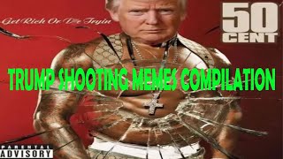 donald trump shooting memes compilation