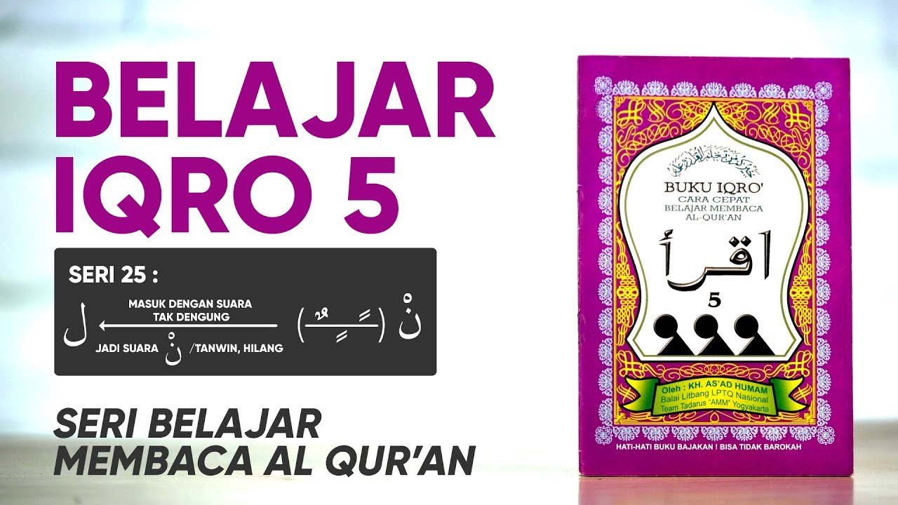Belajar Mengaji Iqro 5 Lengkap Dengan Suara Belajar Membaca Alquran Dengan Cepat Seri 25 Youtube Belajar Mengaji Iqro 5 Lengkap Dengan Suara Belajar Membaca Alquran Dengan Cepat Seri 25 Youtube