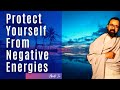 Protect yourself from negative energies     l amit ji morning motivational
