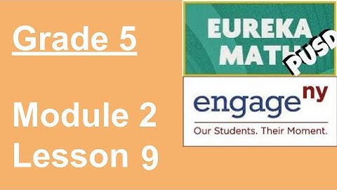 EngageNY Grade 5 Module 2 Lesson 9