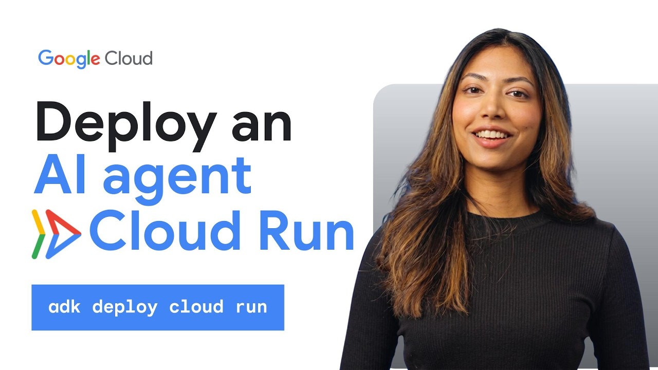 How to deploy an AI agent to Cloud Run (step by step)