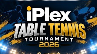 Iplex Table Tennis Tournament 2026 Day 3