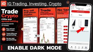 How to Enable Dark Mode in IG Trading App (Easy Steps)?