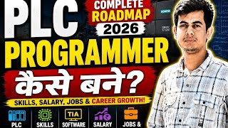PLC Programmer Kaise Bane? Complete Roadmap 2026 ⚡ | Skills, Salary &amp; Jobs
