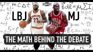 The Math Behind the MJ vs Lebron Debate