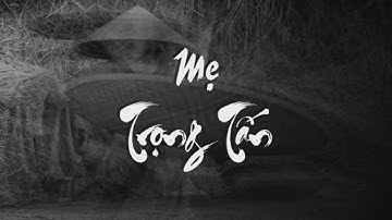 MẸ ❤ Cả Cuộc Đời Cha Đi Bộ Đội | TRỌNG TẤN