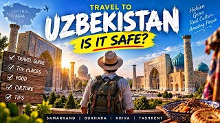 "Travel to Uzbekistan — Is It Safe? Watch Before You Go"