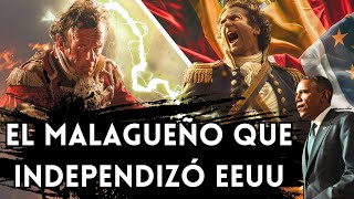 El Español Que Cambió La Historia De EEUU - Bernardo De Gálvez -