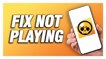 How To Fix Not Playing On Brawl Stars | Easy And Quick