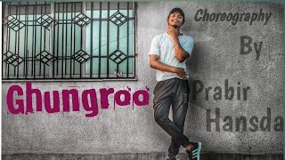 Ghungroo - Dance Cover Prabir Hansda Choreography War Hrithik Roshan, Arijit Singh