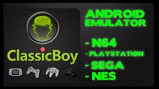 Как запустить игры с консолей на андроид смартфоне? (Туториал по ClassicBoy) screenshot 1