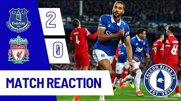 EVERTON 2 LIVERPOOL 0 100% DESERVED VICTORY