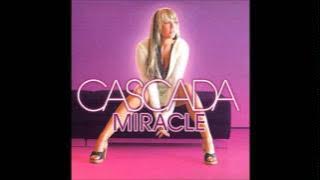 Cascada- Miracle (Radio Edit)