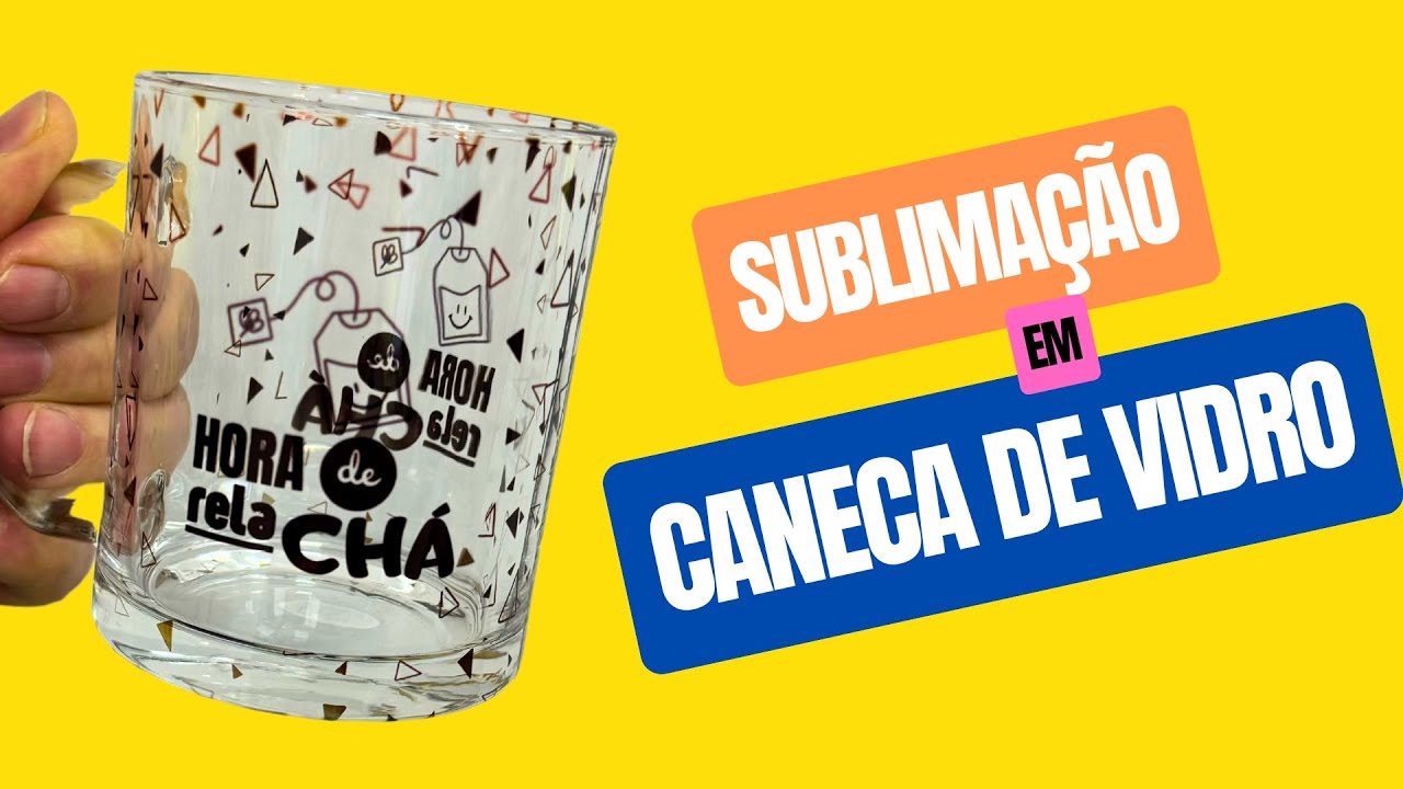 Como SUBLIMAR Caneca de Vidro Transparente SEM ERROS – Dicas e Passo a Passo Completo!