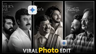 Instagram Trending Happy Father’s Day Special AI Photo Editing Google Gemini | Fathers Day Prompt