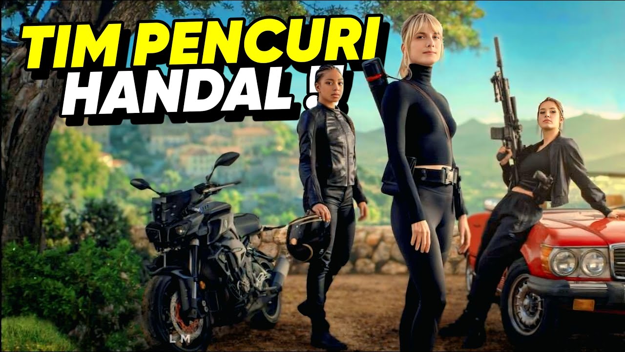 TIM PENCURI HANDAL !! MISI PENCURIAN MENGGUNAKAN SKILL TINGKAT TINGGI • ALUR CERITA FILM