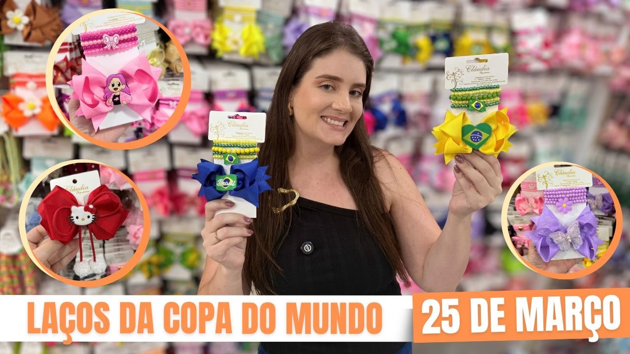 LAÇOS DO BRASIL PARA COPA DO MUNDO - 25 DE MARÇO