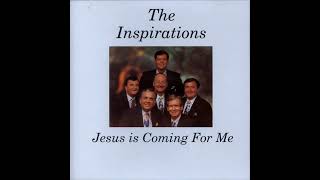 Video thumbnail of "The Inspirations - Jesus Is Coming For Me (Full Album)"