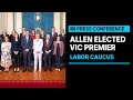 IN FULL:  Jacinta Allan to replace Daniel Andrews as Victorian Premier | ABC News