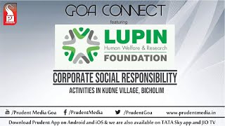 Prudent Media | Goa Connect  | CSR activities of Lupin Foundation in Kudnem Village | 181220