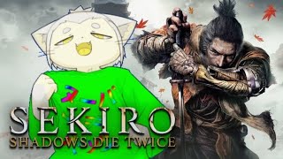 【SEKIRO】このゲーム、完全に理解った＃3【Vtuber】