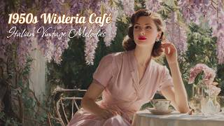 Download lagu 1950s Purple Wisteria Café in Spring 💜 Nostalgic Italian Playlists | Bellanova Vintage Melodies