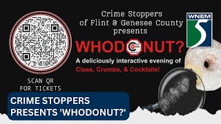 Crime Stoppers presents &#39;Whodonut?&#39;