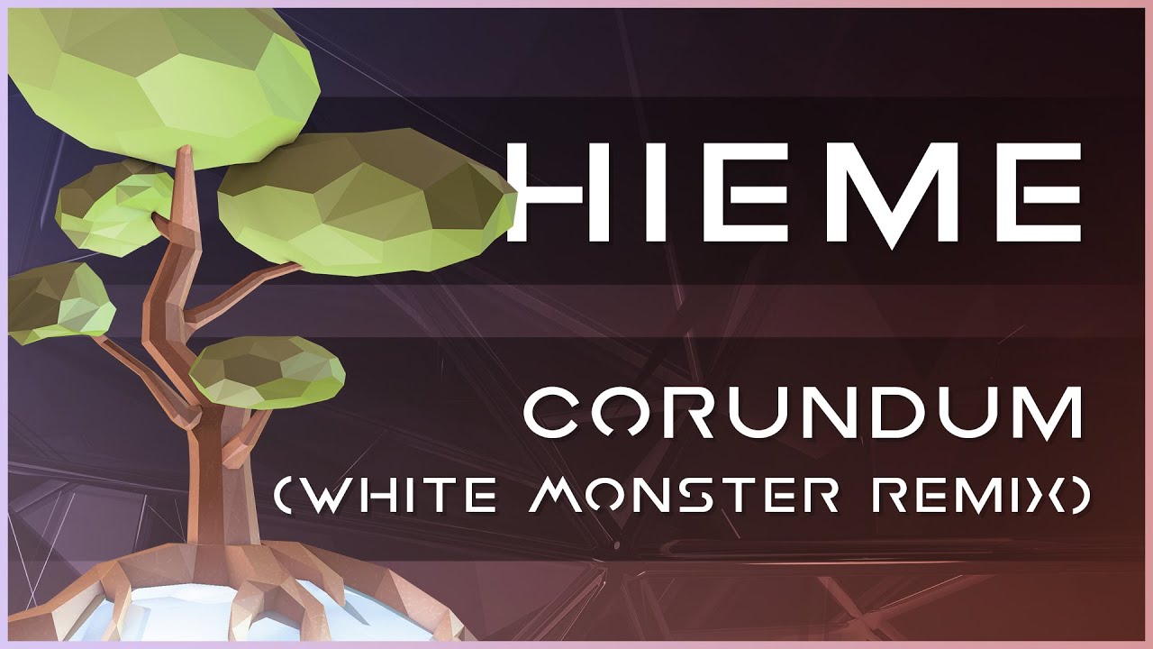 Hieme - Corundum (White Monster Remix) | CyberPixl Release 💎